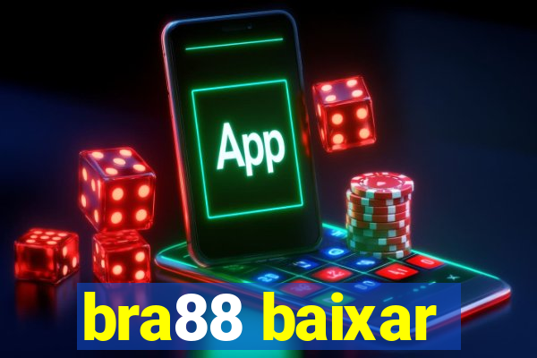 bra88 baixar